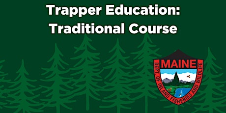 Trapper Education- Augusta