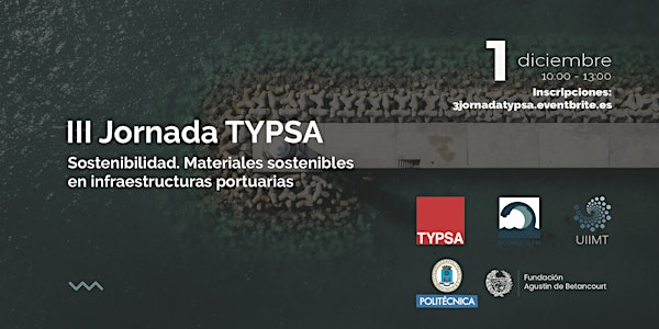 III Jornada Typsa | Sostenibilidad. Materiales sostenibles en puertos