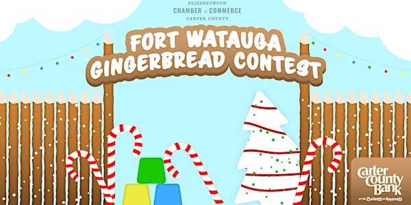 Fort Watauga Gingerbread Contest