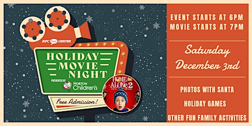 KFC Yum! Center Holiday Movie Night, Presented by Norton Children's