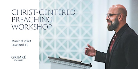 Christ-Centered Preaching Workshop