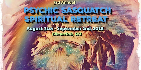 2018 Psychic Sasquatch Spiritual Retreat and Conference primary image