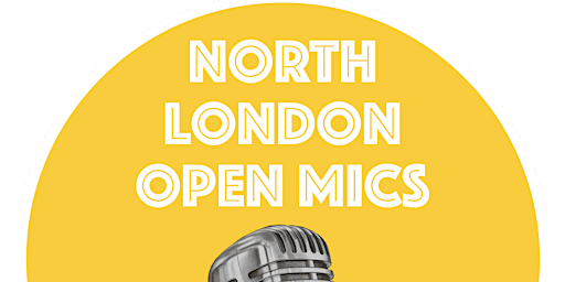 Hauptbild für North London Open Mics @ The Owl and Hitchhiker