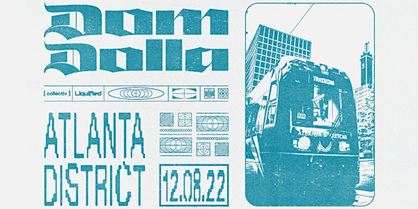 DOM DOLLA | Thursday December 8th 2022 | District Atlanta