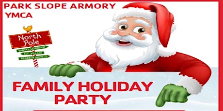 Holiday Family Event - Park Slope Armory YMCA