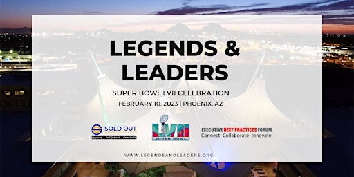 2023 Legends and Leaders Super Bowl Celebration