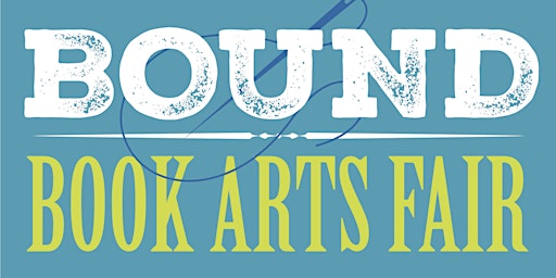 BOUND Book Arts Fair
