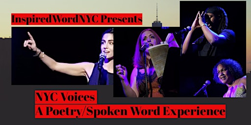 Primaire afbeelding van NYC Voices: A Poetry & Spoken Word Experience + Limited Open Mic