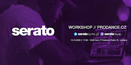Serato Workshop - Praha