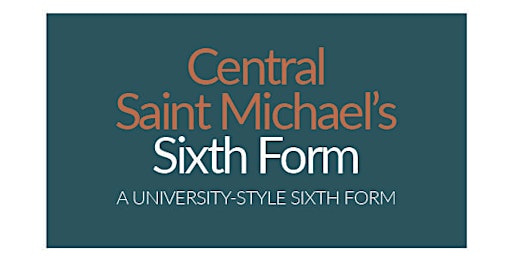 Central Saint Michael's Open Evening Wednesday 18th January