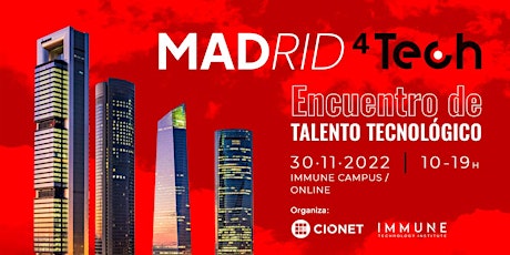 Madrid for tech - Encuentro de Talento Tecnológico