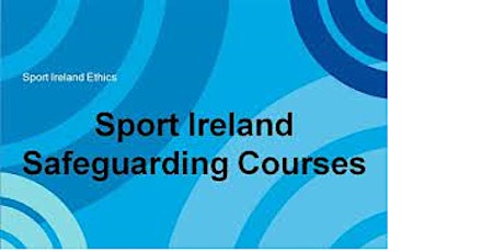 Galway Sports Partnership's Online Safeguarding 1 Course