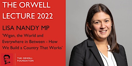 The Orwell Lecture 2022 with Lisa Nandy