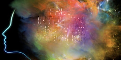SOLD OUT!Free Intuition Discovery Event: Learn to Activate Your Inner Power primary image
