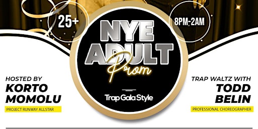 NYE Adult Prom, Trap Ball Edition