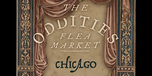 Oddities Flea Market Chicago