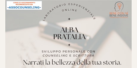 Alba Pratalia: sviluppo personale con Counseling e scrittura - 1.a edizione