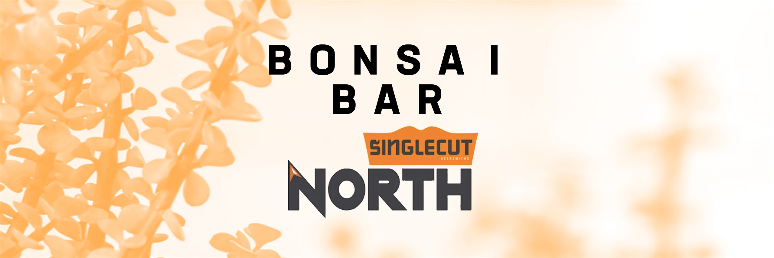 Bonsai Bar @ SingleCut North Tap Room