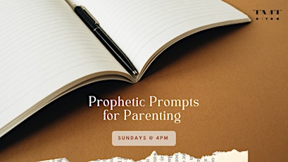 Prophetic Prompts for Parenting