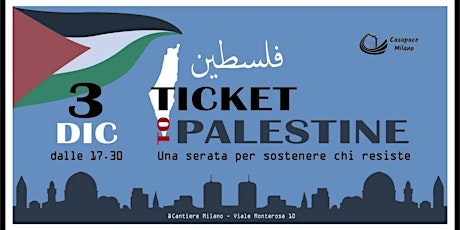 Ticket to Palestine: cena, musica e resistenza palestinese!