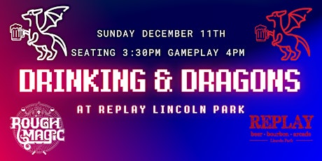 Drinking & Dragons at Replay Lincoln Park