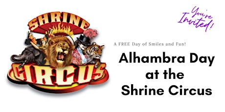 Alhambra Day at the Shrine Circus
