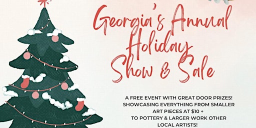 Georgia’s Annual Holiday Show & Sale