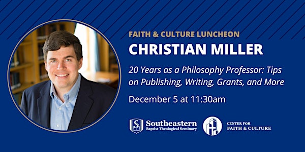 Luncheon with Christian Miller
