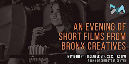 An Evening of Short Films from the Bronx