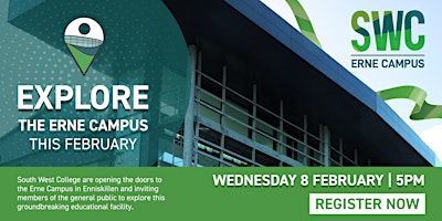Tours of the New Erne Campus