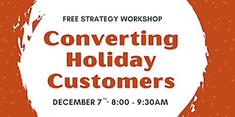 Converting Holiday Customers - Marketing Strategy Workshop
