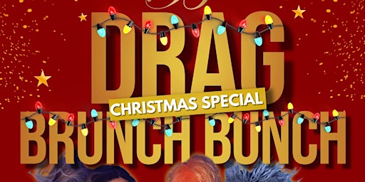 The Drag Brunch Bunch Christmas Show