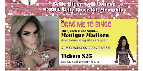 Drag Me To BINGO - Memphis - Belle River Golf Course