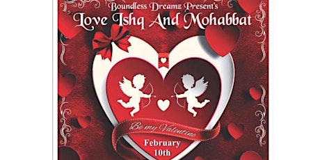 Valentine's Day Dinner n Dance ..Love Ishq & Mohabbat Presented By Boundless Dreamz primary image