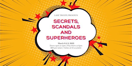 Secrets, Scandals, and Superheroes | March 4th