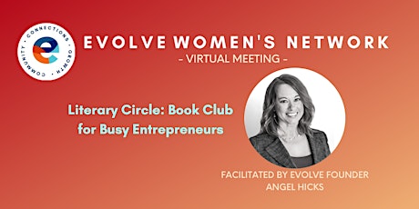 Evolve Women's Network: Literary Circle Book Club (Virtual)