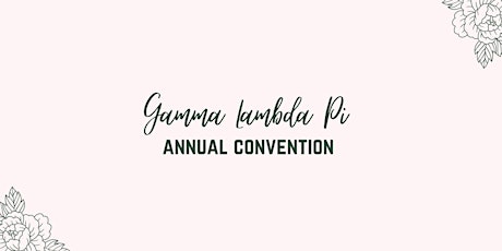 Gamma Lambda Pi National Convention 2023