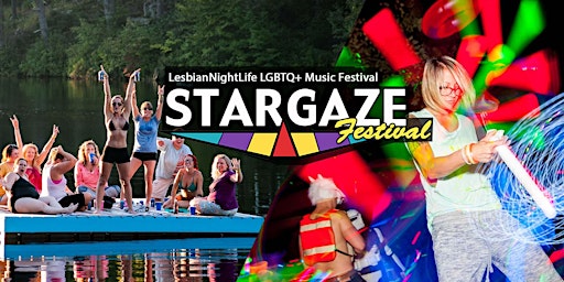 Imagem principal do evento Stargaze LGBTQ+ Lesbian, Non-Binary, & Trans Music & Camping Festival
