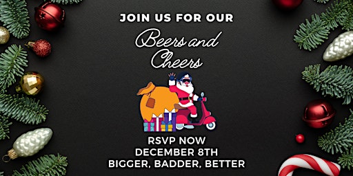 Beers and Cheers 2nd Annual Holiday Party!
