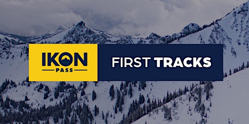 IKON First Tracks | Crystal Mountain
