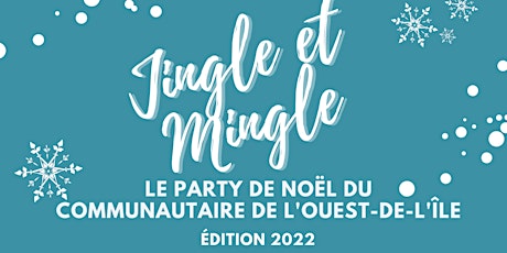 Jingle & Mingle - Édition 2022