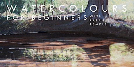 Watercolours for Beginners with Ralph Temple