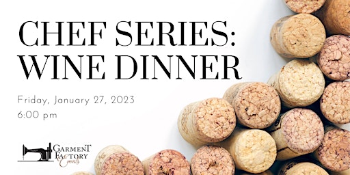 GFE Chef Series: Wine Dinner