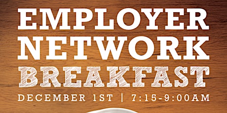 December Employer Network Breakfast
