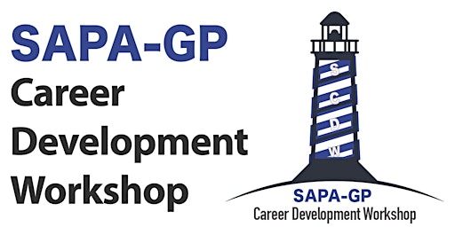 SAPA-GP 2022 Career Development Workshop: Igniting your career growth