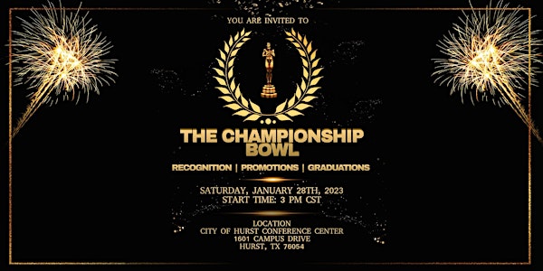 The Championship Gala "Recognition, Awards, Celebration"