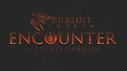 Encounter Worship Service