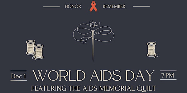 World AIDS Day: featuring AIDS Memorial Quilt Panels