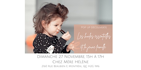 Pop up découverte les huiles essentielles et la jeune famille primary image