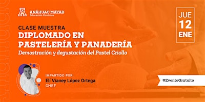 Clase Muestra “Pastel Criollo”  - Diplomado de Pastelería y Panadería